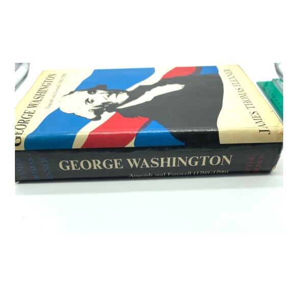 First‎ Edition George Washington Anguish and Farewell by James Thomas Flexner - Picture 4 of 8